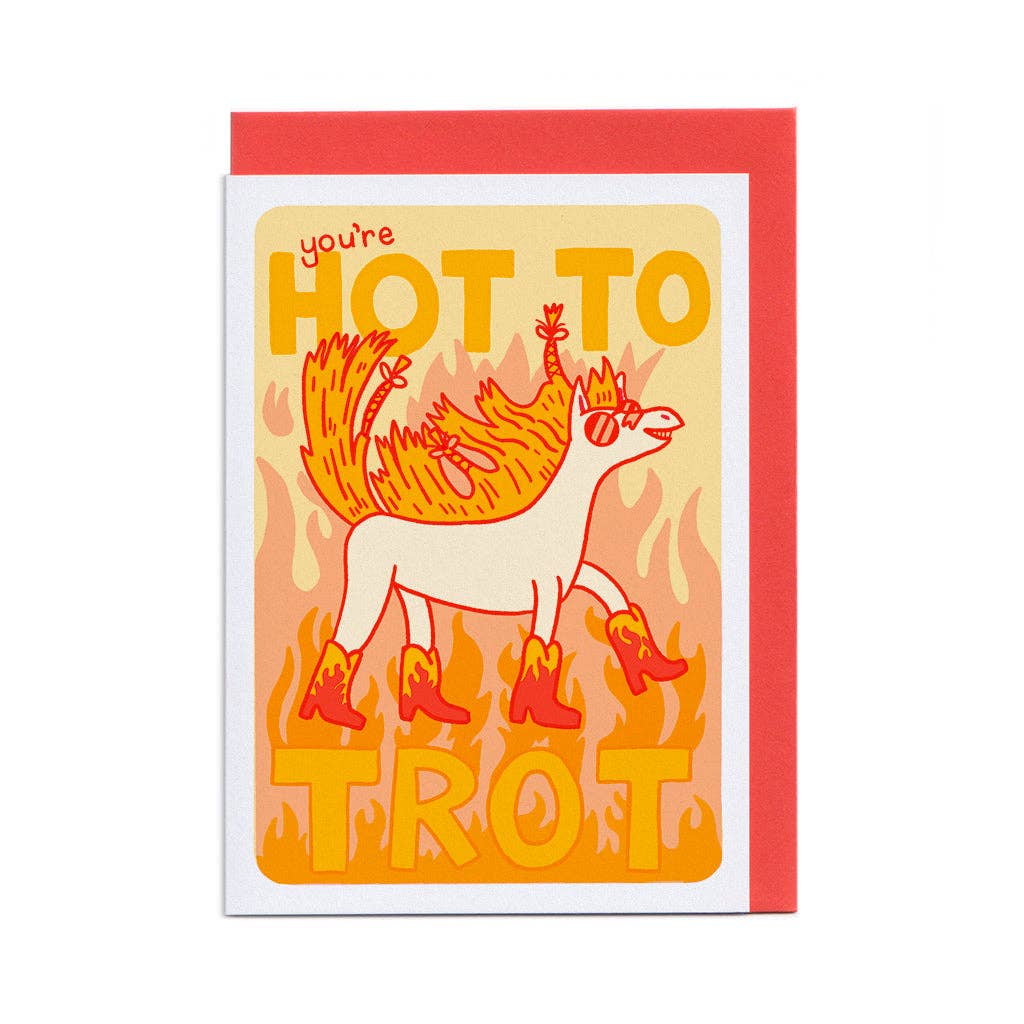 You're Hot To Trot