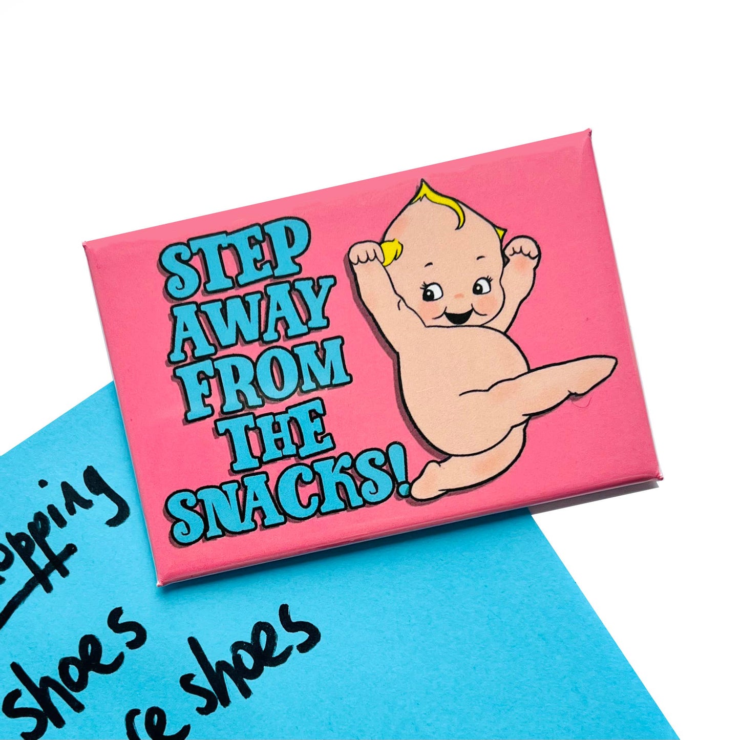 Step Away From The Snacks Cute kewpie Fridge Magnet
