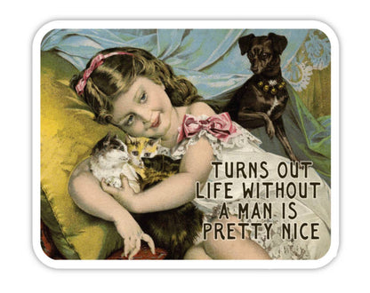 Without a Man Funny Sticker