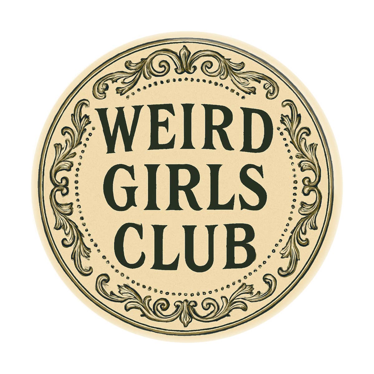 Magnet - Weird Girls Club Ornate Empowering Retro Feminist