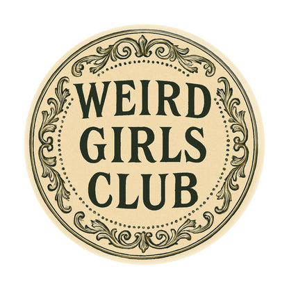 Magnet - Weird Girls Club Ornate Empowering Retro Feminist
