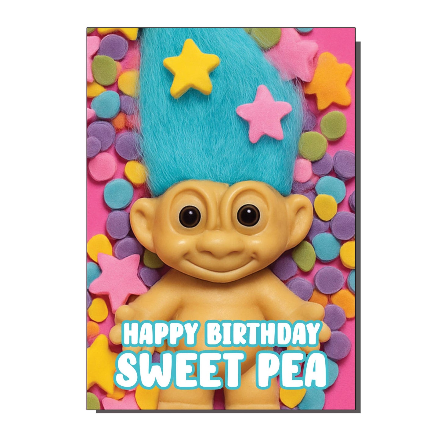 Happy Birthday Sweet Pea Magical Troll Greetings Card 