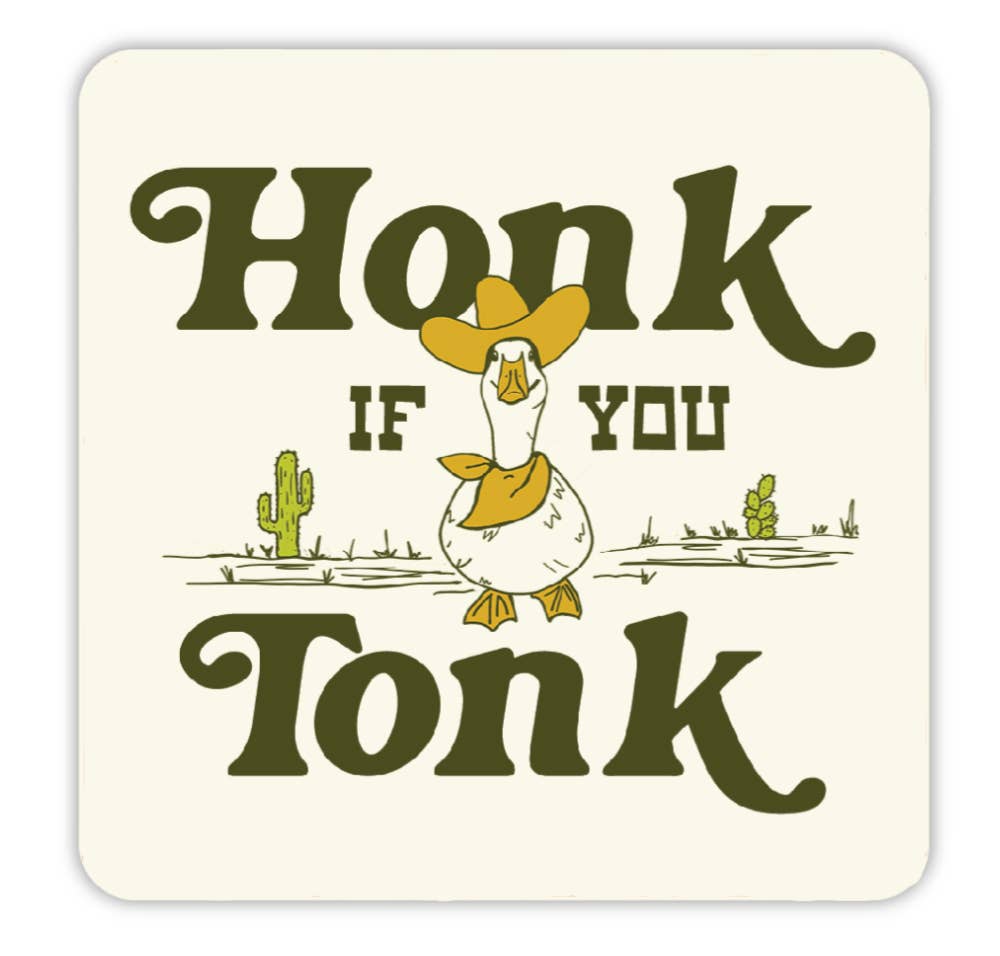 Honk If You Tonk Sticker - Funny Cowboy Goose