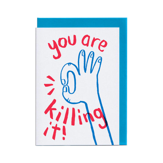 Neighbourhood Greeting Card KILLIN IT